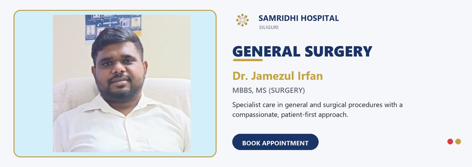 Dr. Jamezul Irfan, General Surgery Specialist in Siliguri